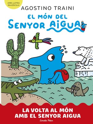 cover image of La volta al món amb el senyor Aigua